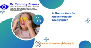 Can Anisometropic Amblyopia Be Cured?