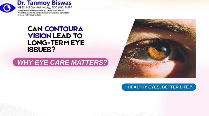 Can Contoura Vision Lead to Long-Term Eye Issues?