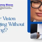 Is Your Vision Changing Without Warning?