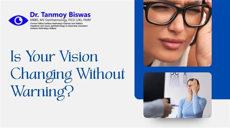 Is Your Vision Changing Without Warning?